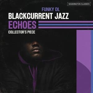 Blackcurrent Jazz Echoes: Collectors Piece