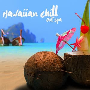 Hawaiian Chill Out Spa