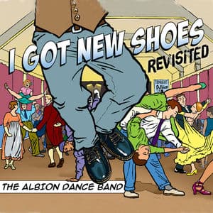 I Got New Shoes Revisited