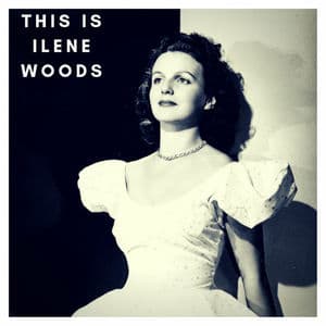 This is Ilene Woods