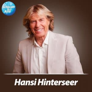 Schlager fur Alle prasentiert: Hansi Hinterseer