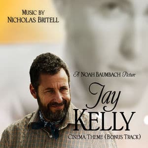 Cinema Theme - Quintet (from the Original Motion Picture "Jay Kelly") (Bonus Track)