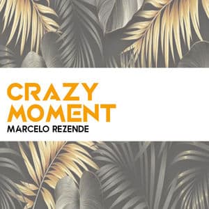 Crazy Moment