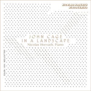 John Cage: In a Landscape