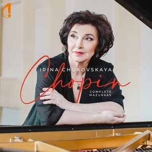 Complete Mazurkas (Irina Chukovskaya)