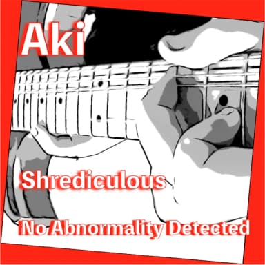 Shrediculous No Abnormality Detected