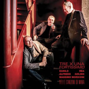 Tre per Una "Fortissimo" Rea Golino Moriconi nelle canzoni di Mina