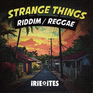 Strange Things Riddim (Reggae)