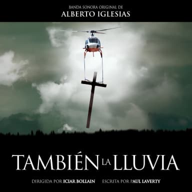 También la Lluvia (Banda Sonora Original)