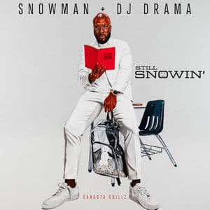 Still Snowin'