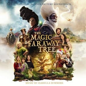 The Magic Faraway Tree (Original Motion Picture Soundtrack)