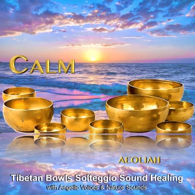 Calm Tibetan Bowls Solfeggio Sound Healing with Angelic Voices & Nature Sounds