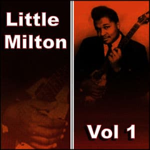 Little Milton Vol 1