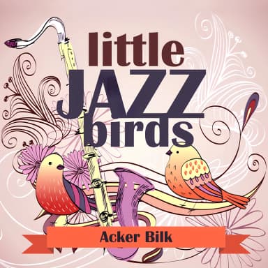 Little Jazz Birds