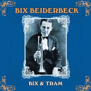 Bix & Tram