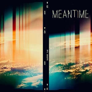 Meantime
