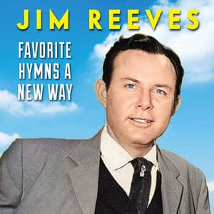 Jim Reeves Favorite Hymns A New Way (Re-recorded New Overdub)