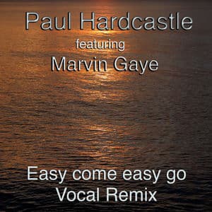 Easy Come Easy Go (The Marvin Mix)
