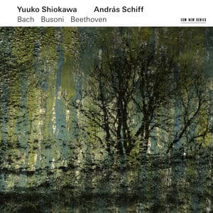 Bach - Busoni - Beethoven: Violin Sonatas