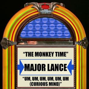 The Monkey Time / Um, Um, Um, Um, Um, Um (Curious Mind) (Rerecorded Version)