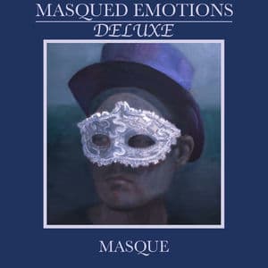 Masqued Emotions