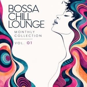 Bossa Chill Lounge Collection