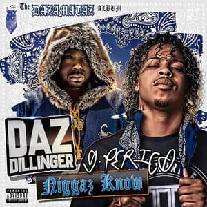 Niggaz Know (feat. G Perico)