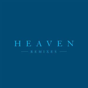 Heaven (Remixes)