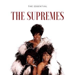 The Supremes - The Essential