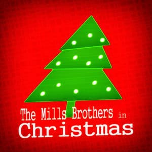 The Mills Brothers in Christmas