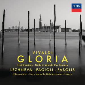 Vivaldi: Gloria; Nisi Dominus; Nulla in mundo pax