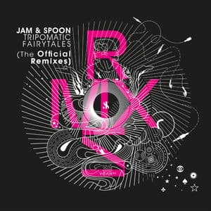 Tripomatic Fairytales [The Official Remixes]