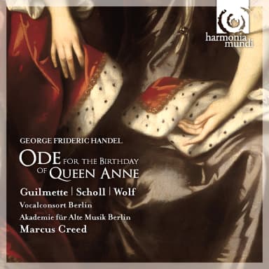 Handel: Ode for the Birthday of Queen Anne