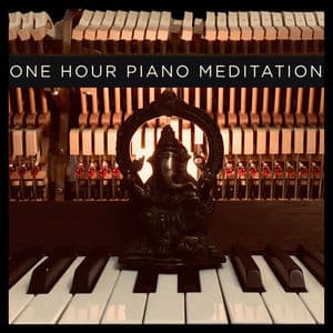 One Hour Piano Meditation