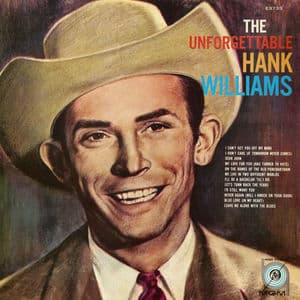 The Unforgettable Hank Williams