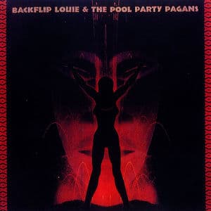 Backflip Louie and the Pool Party Pagans