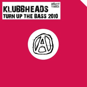 Turn Up The Bass 2010 (Remixes)