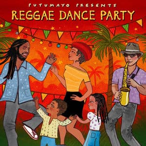 Reggae Dance Party by Putumayo