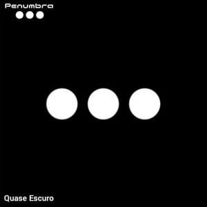 Quase Escuro