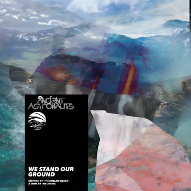 We Stand Our Ground (Inspired by ‘The Outlaw Ocean’ a book by Ian Urbina)