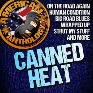 American Anthology: Canned Heat