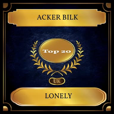 Lonely (UK Chart Top 20 - No. 14)
