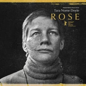 ROSE (Original Motion Picture Score)