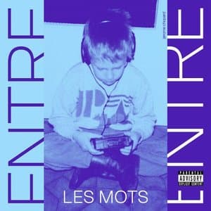 Entre les mots