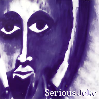 Serious Joke