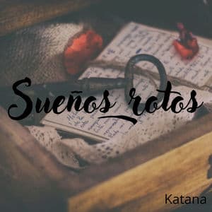 Sueños Rotos