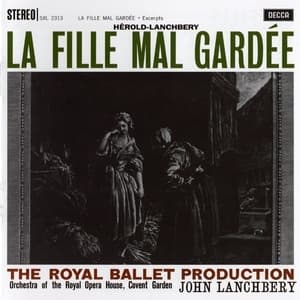 La Fille Mal Gardee - Excerpts (John Lanchbery)