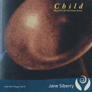 Child: Music For The Christmas Season (New York Trilogy, Part III)