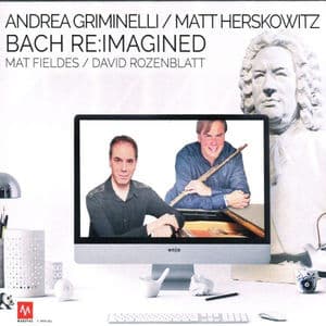 Bach Re:Imagined