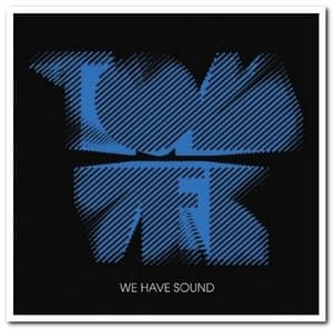We Have Sound: 10th Anniversary Edition